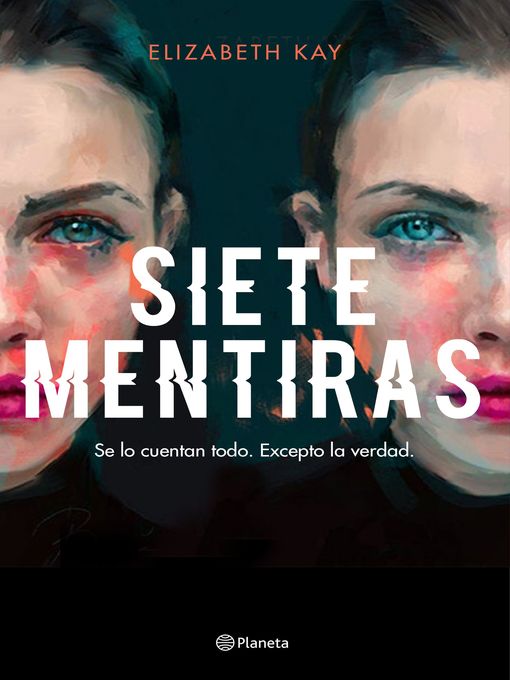 Title details for Siete mentiras by Elizabeth Kay - Available